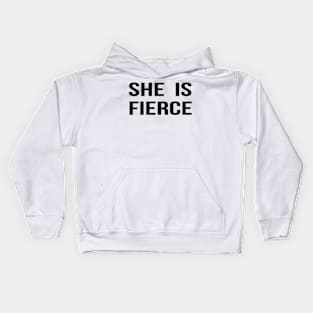 She Is Fierce Kids Hoodie